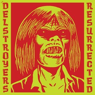 DELSTROYERS - Resurrected 7 DELSTROYERS - Resurrected 7