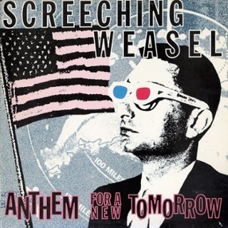 SCREECHING WEASEL - Anthem for a new tomorrow (30th ann.) CD SCREECHING WEASEL - Anthem for a new tomorrow (30th ann.) CD