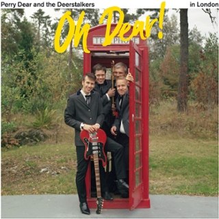 PERRY DEAR & THE DEERSTALKERS - Oh dear! LP PERRY DEAR & THE DEERSTALKERS - Oh dear! LP