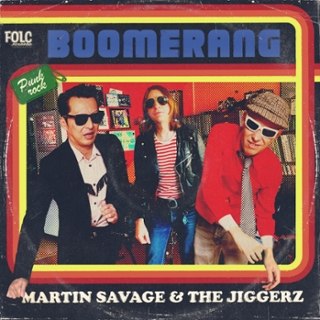 MARTIN SAVAGE & THE JIGGERZ - Boomerang 7 MARTIN SAVAGE & THE JIGGERZ - Boomerang 7