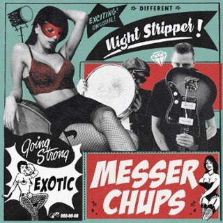 MESSER CHUPS - Night stripper 7