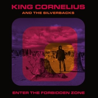 KING CORNELIUS AND THE SILVERBACKS - Enter the forbidden zone LP