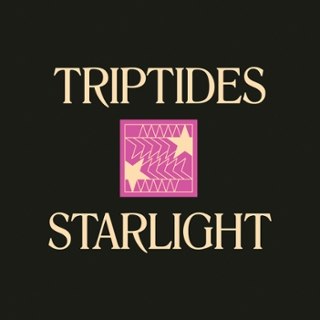 TRIPTIDES - Starlight LP
