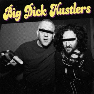 BIG DICK HUSTLERS - Bitches & ho's/ just a friend 7 BIG DICK HUSTLERS - Bitches & ho's/ just a friend 7