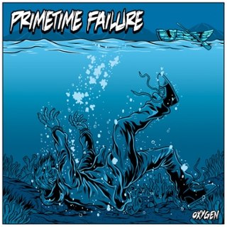PRIMETIME FAILURE - Oxygen 10 PRIMETIME FAILURE - Oxygen 10