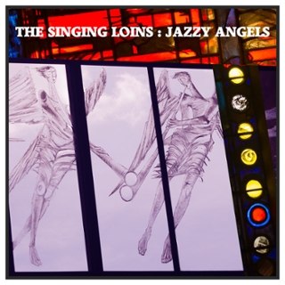 SINGING LOINS - Jazzy angels/some are born 7 SINGING LOINS - Jazzy angels/some are born 7
