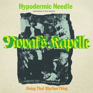 NOVAK'S KAPELLE - Hypodermic needle/doing that rhythm thing 7 NOVAK'S KAPELLE - Hypodermic needle/doing that rhythm thing 7