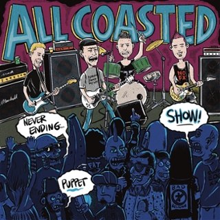 ALL COASTED - Never ending puppet show LP ALL COASTED - Never ending puppet show LP