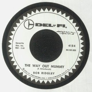 BOB RIDGLEY - The way out mummy/she was a mau mau 7 BOB RIDGLEY - The way out mummy/she was a mau mau 7