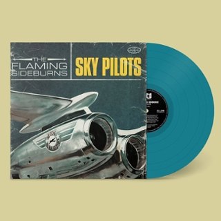 FLAMING SIDEBURNS - Sky pilots (gatefold-translucid blue) LP FLAMING SIDEBURNS - Sky pilots (gatefold-translucid blue) LP