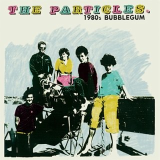 PARTICLES - 1980s bubblegum LP