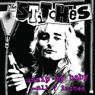 STITCHES - Unzip my baby-all 7 inches LP STITCHES - Unzip my baby-all 7 inches LP