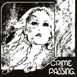 CRIME OF PASSING - Same CD CRIME OF PASSING - Same CD