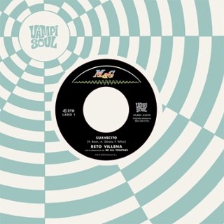 BETO VILLENA WITH WE ALL TOGETHER / VIAJECITO - Suavacito/black sugar 7 BETO VILLENA WITH WE ALL TOGETHER / VIAJECITO - Suavacito/black sugar 7