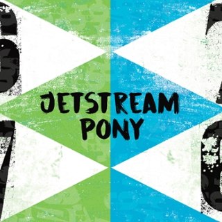 JETSTREAM PONY - Sixes and sevens/into the sea 7 JETSTREAM PONY - Sixes and sevens/into the sea 7