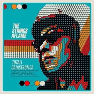 STRINGS AFLAME - Totali catastrofica LP STRINGS AFLAME - Totali catastrofica LP