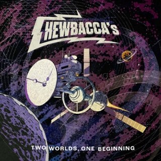 CHEWBACCA'S - Two worlds, one beginning CD CHEWBACCA'S - Two worlds, one beginning CD