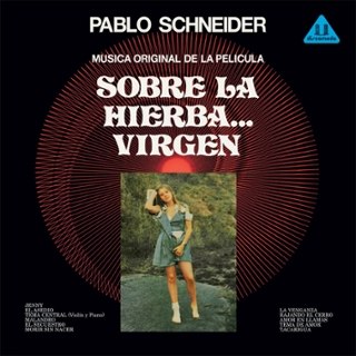 PABLO SCHNEIDER - Sobre la hierba... virgen LP PABLO SCHNEIDER - Sobre la hierba... virgen LP