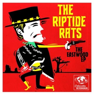 RIPTIDE RATS - The eastwood 7 RIPTIDE RATS - The eastwood 7