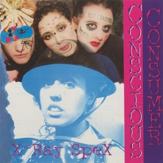 X-RAY SPEX - Conscious consumer-ltd eco mix vinyl LP