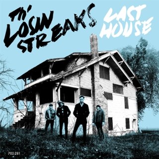 LOSIN STREAKS - Last house LP LOSIN STREAKS - Last house LP