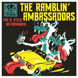 RAMBLIN' AMBASSADORS - Por el etajo instro-mundial 7 RAMBLIN' AMBASSADORS - Por el etajo instro-mundial 7