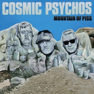 COSMIC PSYCHOS - Mountain of piss (clear piss-yellow vinyl) LP COSMIC PSYCHOS - Mountain of piss (clear piss-yellow vinyl) LP