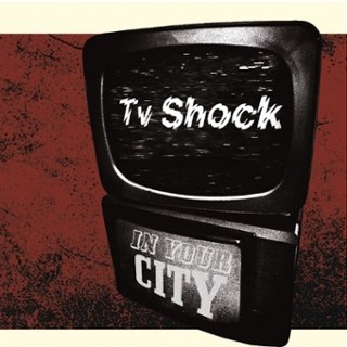 TV SHOTS - In your city (milky clear) LP