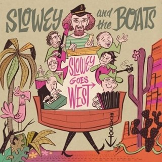 SLOWEY AND THE BOATS - Slowey goes west (afterglow) LP