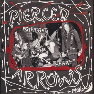 PIERCED ARROWS - Straight to the heart LP