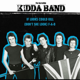 INCREDIBLE KIDDA BAND - If looks could kill 7 INCREDIBLE KIDDA BAND - If looks could kill 7