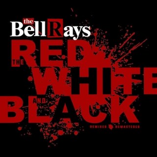 BELLRAYS - The red, white and black (black) LP BELLRAYS - The red, white and black (black) LP