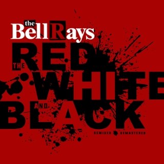 BELLRAYS - The red, white and black (red) LP BELLRAYS - The red, white and black (red) LP