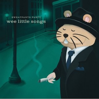 SWEATPANTS PARTY - Wee little songs LP