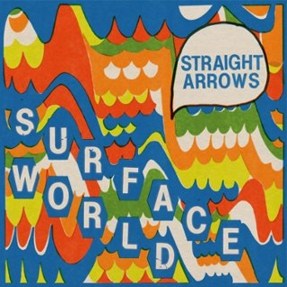 STRAIGHT ARROWS - Surface world (blue) LP