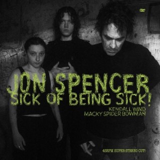 JON SPENCER - Sick of being sick! (clear vinyl) LP