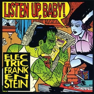 ELECTRIC FRANKENSTEIN - Listen up, baby! LP
