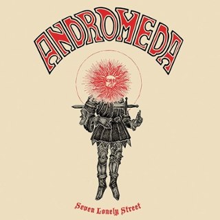 ANDROMEDA - Seven lonely street LP