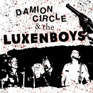DAMION CIRCLE & THE LUXENBOYS - Wrap it up 7 DAMION CIRCLE & THE LUXENBOYS - Wrap it up 7