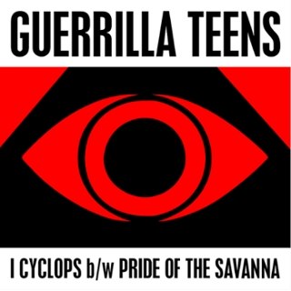 GUERILLA TEENS - I cyclops 7 GUERILLA TEENS - I cyclops 7