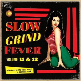 V/A - Slow grind fever Vol.11 & 12 CD V/A - Slow grind fever Vol.11 & 12 CD