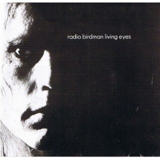 RADIO BIRDMAN - Living eyes (remix version) LP