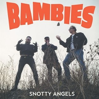 BAMBIES - Snotty angels LP BAMBIES - Snotty angels LP