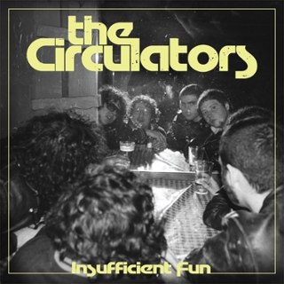 CIRCULATORS - Insufficient fun LP CIRCULATORS - Insufficient fun LP