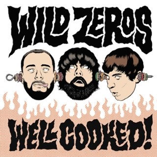 WILD ZEROS - Well cooked! CD WILD ZEROS - Well cooked! CD