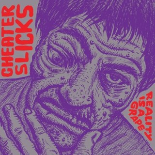 CHEATER SLICKS - Reality is a grape LP CHEATER SLICKS - Reality is a grape LP