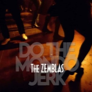 ZEMBLAS - Do the mondo jerk LP ZEMBLAS - Do the mondo jerk LP