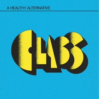 CLASS - A healthy alternative LP CLASS - A healthy alternative LP