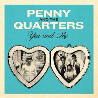 PENNY & THE QUARTERS - You and me/you are giving me some other love (black) 7 PENNY & THE QUARTERS - You and me/you are giving me some other love (black) 7