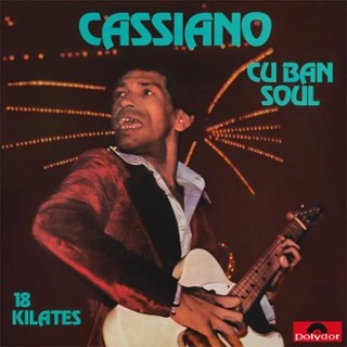 CASSIANO - Cuban soul-18 kilates LP CASSIANO - Cuban soul-18 kilates LP